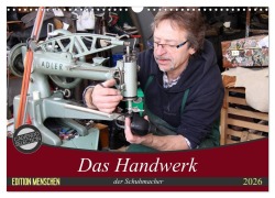Cover-Bild zum Titel 'Das Handwerk der Schuhmacher (Wandkalender 2026 DIN A3 quer), CALVENDO Monatskalender' von 'SchnelleWelten SchnelleWelten'