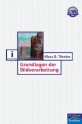 Cover-Bild zum Titel 'Grundlagen der Bildverarbeitung' von 'Klaus D. Tönnies'