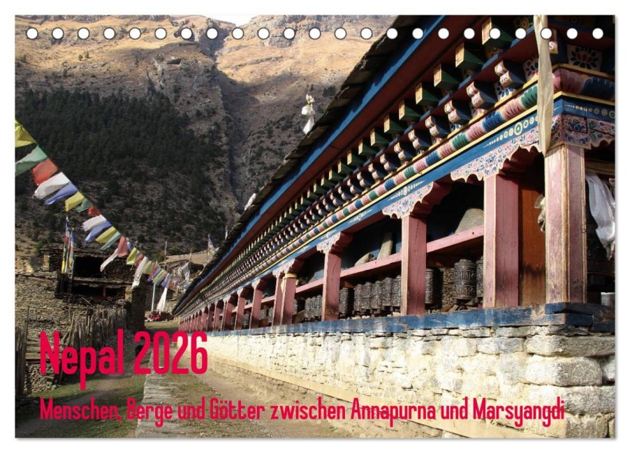 Nepal 2026 Menschen, Berge und Götter zwischen Annapurna und Marsyangdi (Tischkalender 2026 DIN A5 quer), CALVENDO Monatskalender - Sandra Rauch