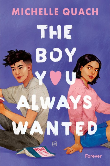 The boy you always wanted - Michelle Quach