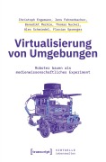 Cover-Bild zum Titel 'Virtualisierung von Umgebungen' von 'Christoph Engemann, Thomas Nyckel, Benedikt Merkle, Alex Schmiedel, Jens Fehrenbacher'