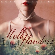 Cover-Bild zum Titel 'LUST Classics: Moll Flanders' von 'Daniel Defoe'