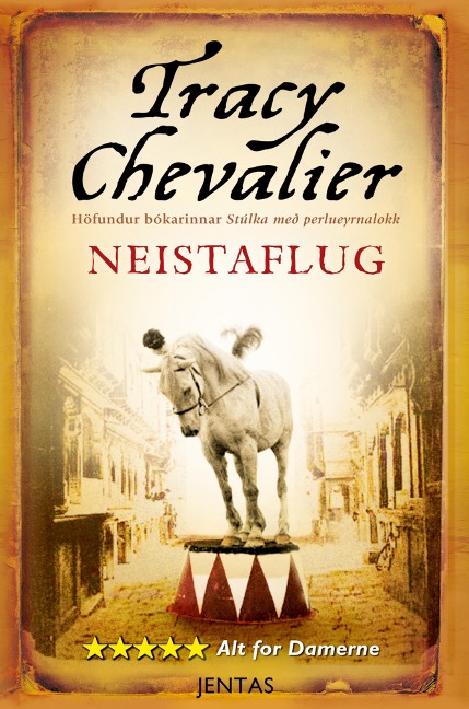Neistaflug - Tracy Chevalier