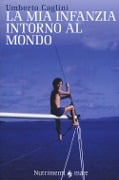Cover-Bild zum Titel 'La mia infanzia intorno al mondo' von 'Umberto Caglini'