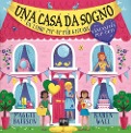 Cover-Bild zum Titel 'Una casa da sogno. Libro pop-up' von 'Maggie Bateson'