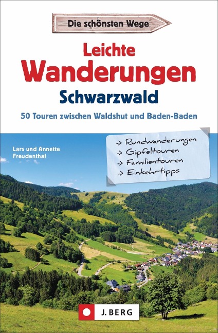 Leichte Wanderungen Schwarzwald - Lars Freudenthal, Annette Freudenthal