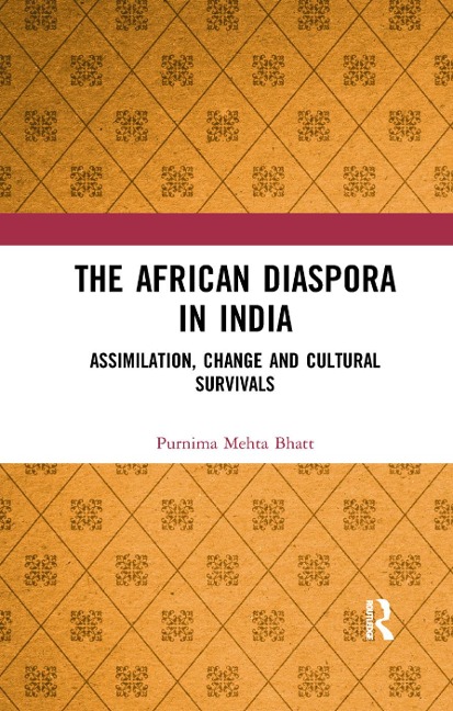 The African Diaspora in India - Purnima Mehta Bhatt