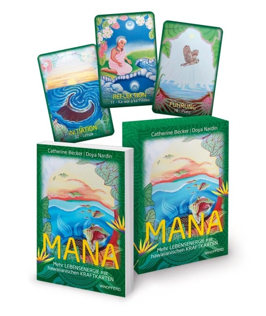 Mana: Mehr Lebensenergie mit hawaiianischen Kraftkarten - Catherine Becker