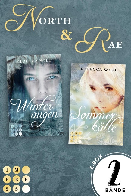 North & Rae: Beide Bände der märchenhaft-schönen Romantasy-Reihe (North & Rae) - Rebecca Wild