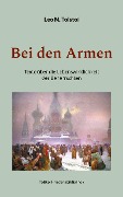 Cover-Bild zum Titel 'Bei den Armen' von 'Leo N. Tolstoi'