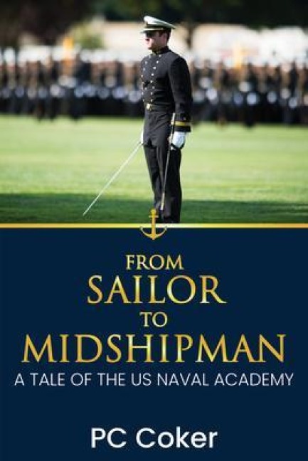 From Sailor to Midshipman - Pc Coker