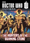 Doctor Who: Hunters of the Burning Stone - Scott Gray