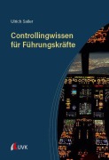 Cover-Bild zum Titel 'Controllingwissen für Führungskräfte' von 'Ulrich Sailer'