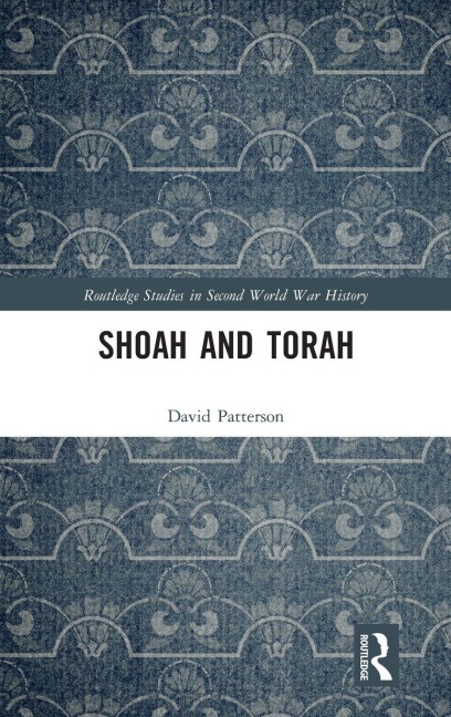 Shoah and Torah - David Patterson