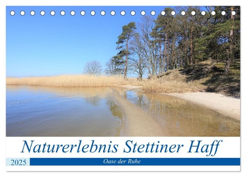 Naturerlebnis Stettiner Haff (Tischkalender 2025 DIN A5 quer), CALVENDO Monatskalender - Solveig Rogalski