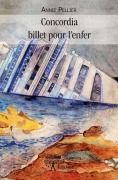 Cover-Bild zum Titel 'Concordia billet pour l'enfer' von 'Annie Pellier'