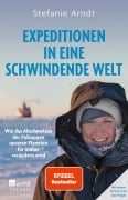Cover-Bild zum Titel 'Expeditionen in eine schwindende Welt' von 'Stefanie Arndt'