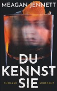 Cover-Bild zum Titel 'Du kennst sie' von 'Meagan Jennett'