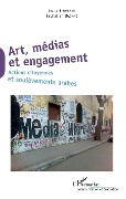 Cover-Bild zum Titel 'Art, médias et engagement' von 'Fathallah Daghmi'