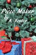 Cover-Bild zum Titel 'Piece Maker' von 'A. Foster'