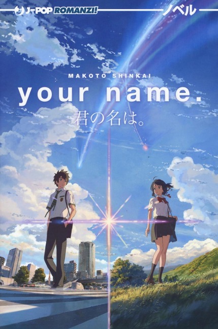 Your name (Kimi no na wa) - Makoto Shinkai