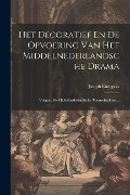 Cover-Bild zum Titel 'Het Decoratief En De Opvoering Van Het Middelnederlandsche Drama: Volgens De Middelnederlandsche Tooneelstukken...' von 'Joseph Endepols'