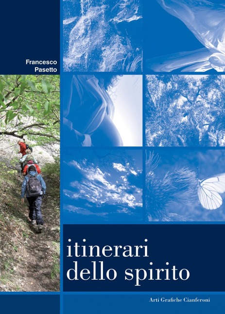 Itinerari dello spirito - Francesco Pasetto