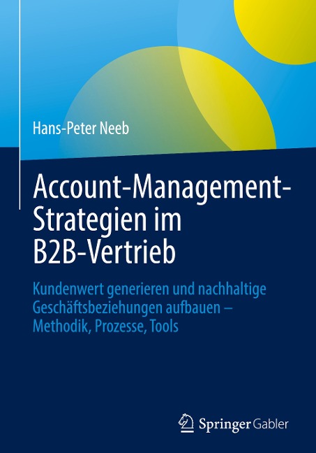 Account-Management-Strategien im B2B-Vertrieb - Hans-Peter Neeb