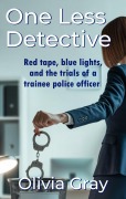 Cover-Bild zum Titel 'One Less Detective' von 'Olivia Gray'