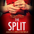 Cover-Bild zum Titel 'The Split' von 'Amanda Brookfield'
