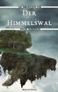 Cover-Bild zum Titel 'Der Himmelswal' von 'Martin Heckt'