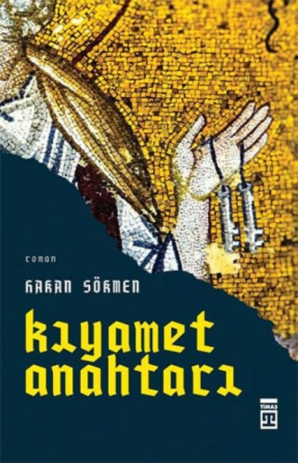 Kiyamet Anahtari - Hakan Sökmen
