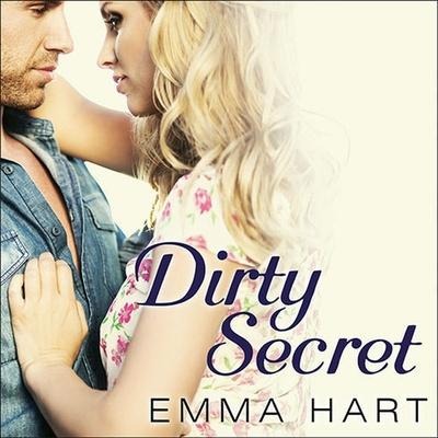 Dirty Secret Lib/E - Emma Hart