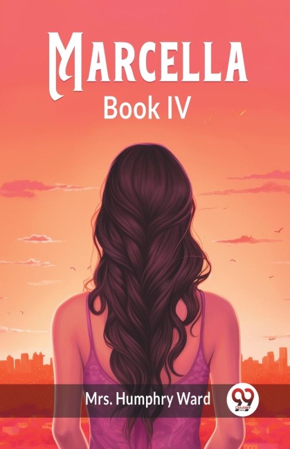 Marcella BOOK IV - Humphry Ward