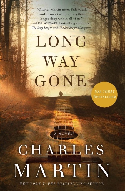 Long Way Gone - Charles Martin