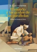 Cover-Bild zum Titel 'El mundo y las gentes de las parábolas' von 'R. Alan Culpepper'