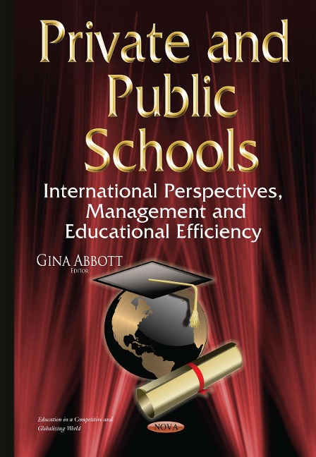 Private and Public Schools: International Perspectives, Management and Educational Efficiency -