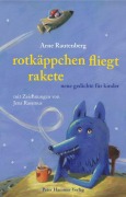 Cover-Bild zum Titel 'Rotkäppchen fliegt Rakete' von 'Arne Rautenberg'