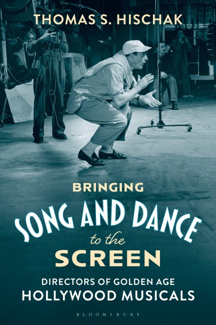 Bringing Song and Dance to the Screen - Thomas S. Hischak