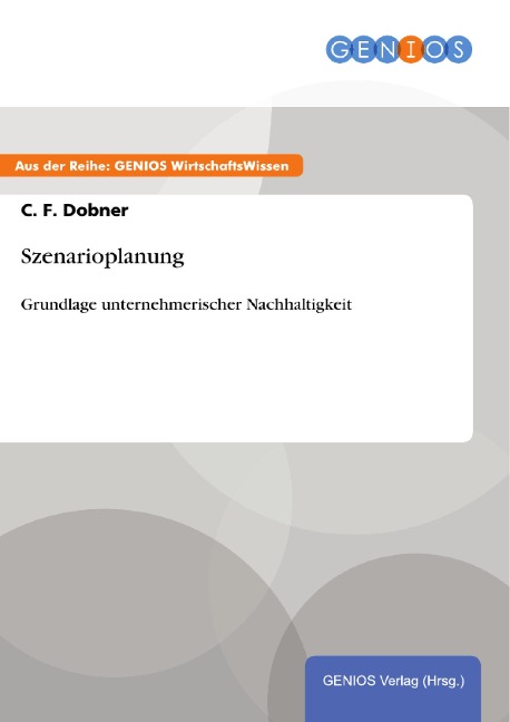 Szenarioplanung - C. F. Dobner