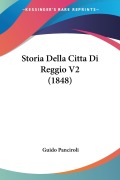 Storia Della Citta Di Reggio V2 (1848) - Guido Panciroli