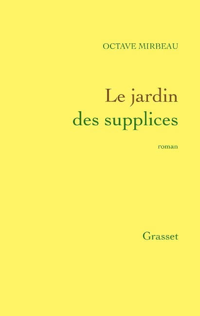 Le jardin des supplices - Octave Mirbeau