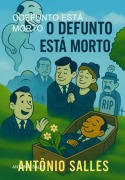 Cover-Bild zum Titel 'Odefunto Está Morto' von 'Antônio Sales'