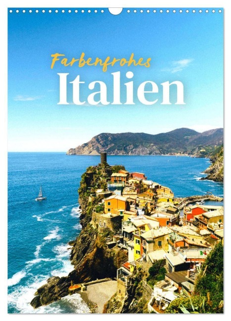 Farbenfrohes Italien (Wandkalender 2027 DIN A3 hoch), CALVENDO Monatskalender - Sf