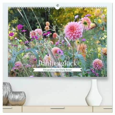 Dahlienglück (hochwertiger Premium Wandkalender 2024 DIN A2 quer), Kunstdruck in Hochglanz - Gisela Kruse