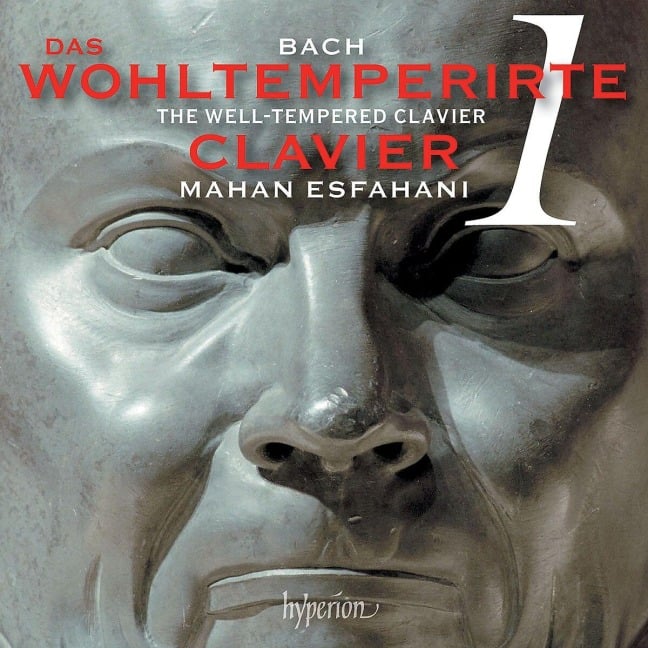 Bach: The Well-Tempered Clavier Book 1 - Mahan Esfahani
