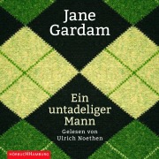 Cover-Bild zum Titel 'Ein untadeliger Mann' von 'Jane Gardam'