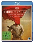 Cover-Bild zum Titel 'Birds of Passage - Das grüne Gold der Wayuu' von 'Maria Camila Arias, Jacques Toulemonde Vidal, Leonardo Heiblum'