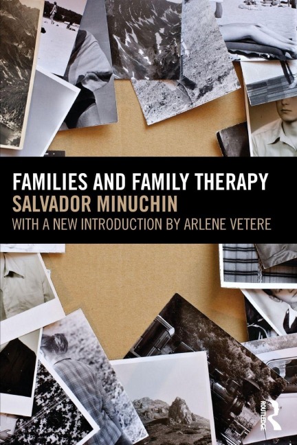 Families and Family Therapy - Salvador Minuchin