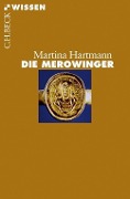 Cover-Bild zum Titel 'Die Merowinger' von 'Martina Hartmann'